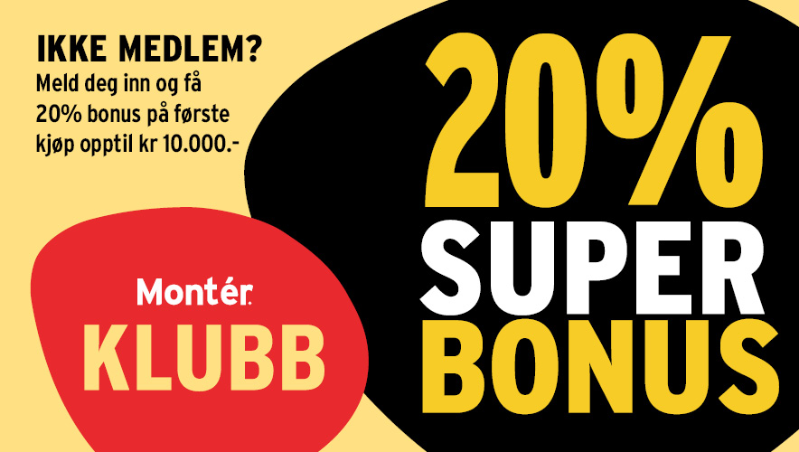  Få 20% superbonus på første kjøp som ny medlem hos Montér