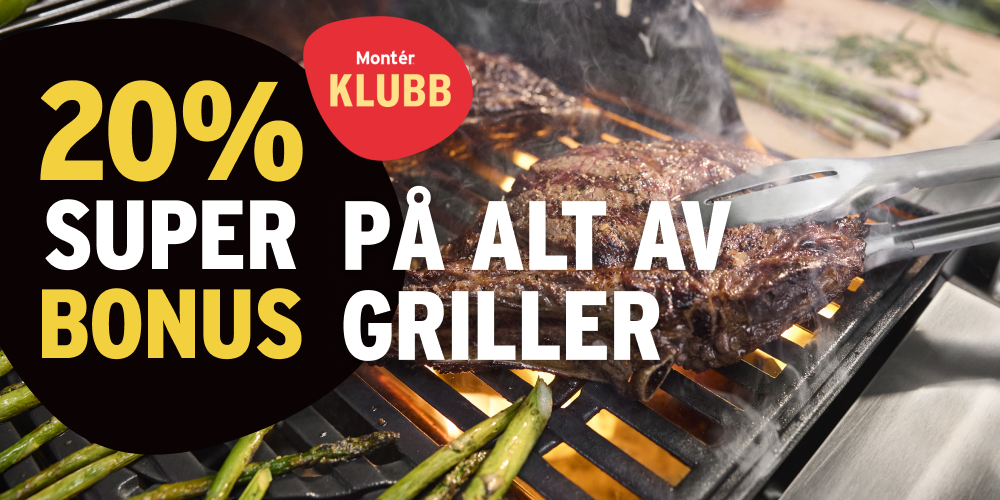 25% bonus på alle griller fra Montér