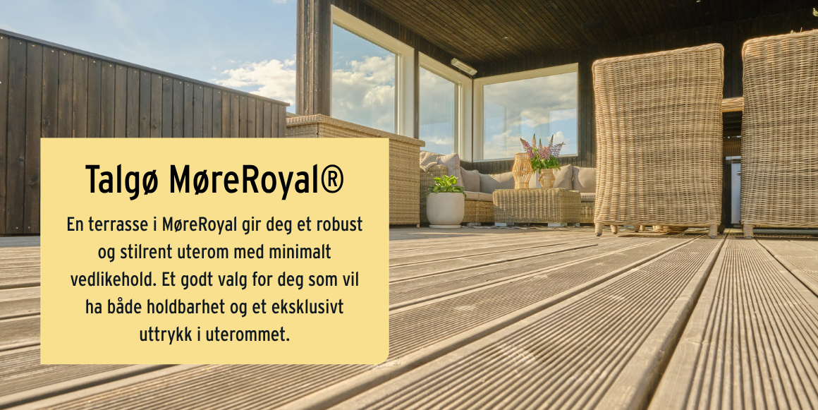 Fordeler med Talgø MøreRoyal terrassebord