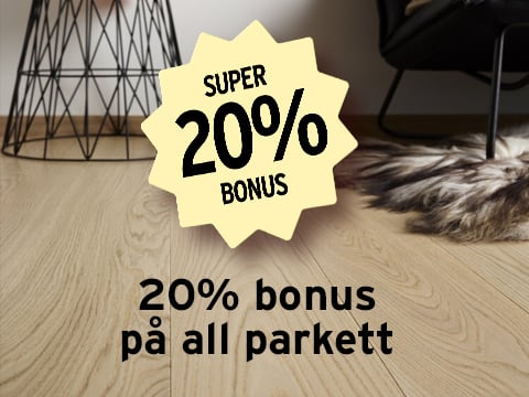 20% bonus på all parkett hos montér som medlem av vår kundeklubb 20% bonus på all parkett hos montér som medlem av vår kundeklubb