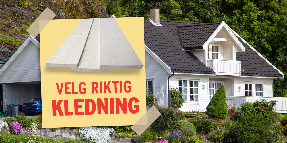 Velg riktig kledning til ditt prosjekt og gjør et godt kjøp i dag!