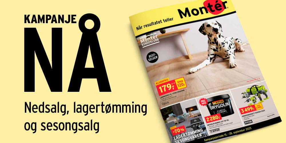 Nå: kampanje på sesongvarer hos Montér