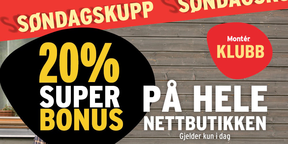 Handle nå og få 20% SUPERBONUS på hele monter.no kun i dag